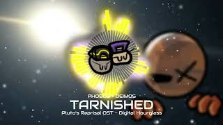 Pluto's Reprisal OST - Tarnished