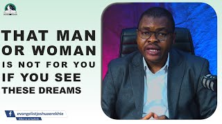 That Man Or Woman Is Not For You If You See Any Of These Dreams