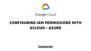 Configuring IAM Permissions with gCloud - Azure || GSP1119 || #cloudskillsboost #qwiklabs #gcloud