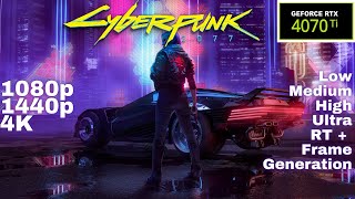 GeForce RTX 4070 Ti + i7 12700K | Cyberpunk 2077