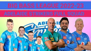 Big Bass League 2022-23 | Adelaide Strikers Full Squad 2022-23 | BBL 2022-23 squad