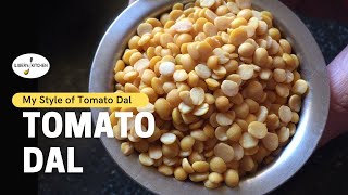 #96 Tomato Dal in my style | Bele Saru