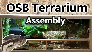 Ball Python Wood Enclosure Set Up | OSB Terrarium Assembly