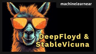 [#80] DeepFloyd-IF & StableVicuna (Demo): Lo último de StabilityAI … SD puede escribir texto!