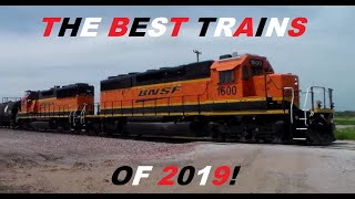 BEST TRAINS OF 2019!