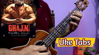 Guzarish(Ghajini) - Tu Meri Adhuri Pyaas | Easy Ukulele Tabs Lesson