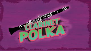 Clarinet Polka - Mexican Style