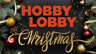 Updated | Hobby Lobby Christmas Decor 2024 | October