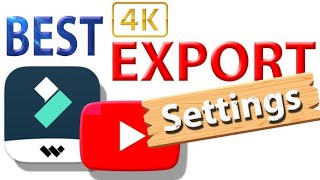 Ultimate 4K Export Settings for YouTube Videos in Filmora!