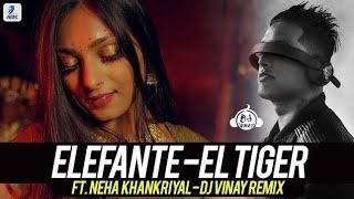 Elefante_-_El_Tiger_ft._Neha_Khankriyal_(Offical full video in HD)  | By Geet mp3.2