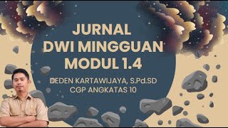 Tugas jurnal dwi mingguan modul 1.4