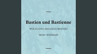 Bastien und Bastienne, K50 - No. 7: Duetto - 'Auf den Rat, den ich gegeben'