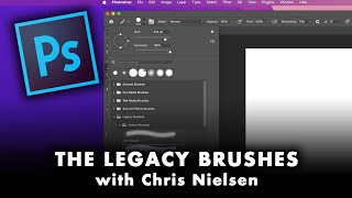 PS - Chapter 2 - How to Access the Photoshop LEGACY BRUSHES