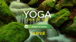 Meditación Guiada Acepta el cambio | Yoga Para La Vida | Nutrireto 21