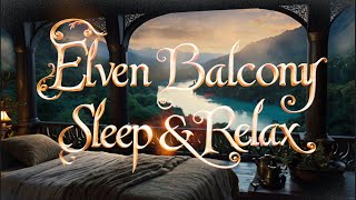 Elven Balcony Bedroom With Rainfall And Magical Lake Views | Deep Sleep & Relaxation