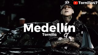 Medellín - Tornillo (LETRA)