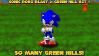 GREEN HILL...*SIGH* | Sonic Robo Blast 2: Green Hill Act 1 [2024]