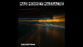 MAD MONKEY MASSACRE   Feind 2020