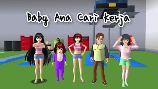 Baby Ana Cari Kerja | Drama Sakura School Simulator