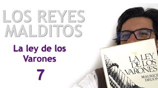 LA LEY DE LOS VARONES 7 - Los Reyes Malditos - Libros leídos en español. AUDIOLIBRO