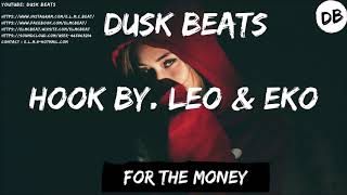 (FREE) Dusk Beats & Trizzy Beatz  - ''For The Money'' Beat With Hook (Prod. Dusk Beats)