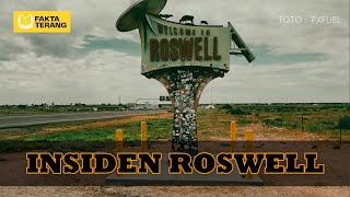 MENGENAL INSIDEN ROSWELL