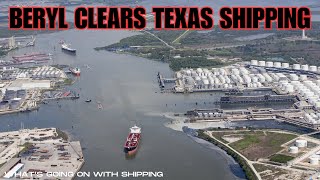 Beryl Clears Texas Shipping | Ports of Corpus Christi and Houston Close | Ships Evade the Storm