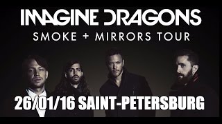 Imagine Dragons 26/01/16  Saint-Petersburg Russia Full Show HD