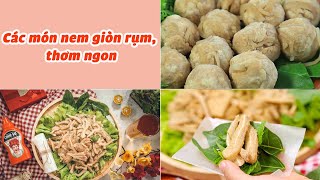 Các Món Nem Giòn Rụm, Thơm Ngon