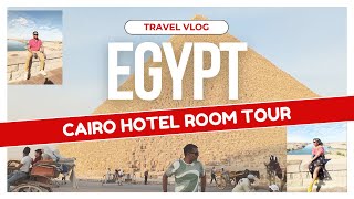 Egypt Travel | Cairo Hotel Room Tour