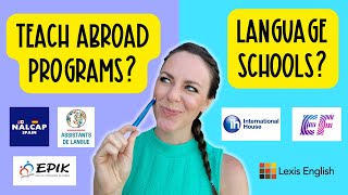 Teach Abroad Programs vs Teaching in Language Schools - Which is BEST for you?