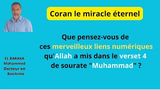 Le verset 4 de sourate Muhammad et ses merveilleux liens numériques dans le Quran !!