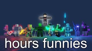 hours funnies (THE NAME OF THE GAME IS HOURS)