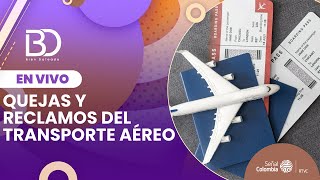 Bien Dateado | Quejas y reclamos del transporte aéreo