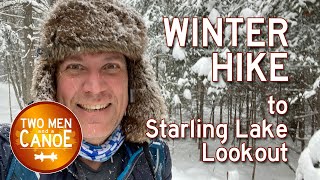 Winter Hike to Starling Lake Lookout