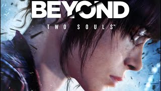 Beyond: Two Souls #1