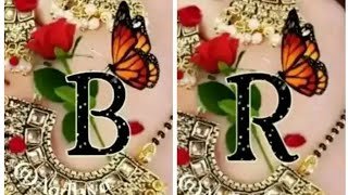 B 💑 R name love image new latest whatsapp status R