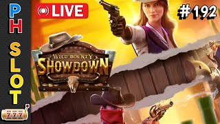 🔴PH SLOT LIVE | WILD BOUNTY SHOWDOWN NO.192 | PG SOFT GAMES | PRAGMATIC PLAY