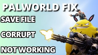 Palworld SAVE FILE Corrupted OR Not Working Error Fix