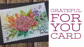 Grateful For You Card/Concord and 9th/Prima Marketing Watercolors