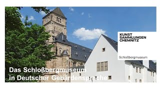 Schloßbergmuseum in Deutscher Gebärdensprache