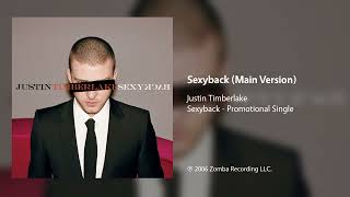 Justin Timberlake - Sexyback (Main Version)