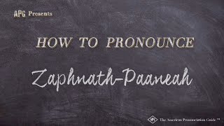 How to Pronounce Zaphnath-Paaneah (Real Life Examples!)