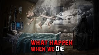 What Happens To Our Body When We Die ??