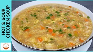 Hot & Sour Chicken Soup | Healthy Chicken Soup recipe | Street style Hot n sour soup  – Ep 63