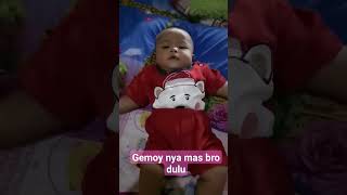 gemoy nya mas bro  #cutebaby#bayilucu