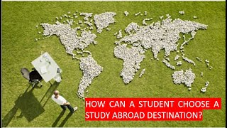 Choosing a study abroad destination: What factors should one consider? #internationalstudents