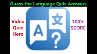 Guess the Language! Quiz Answers 2021 | Videoquizhero | Guarantee Reward | Guess this Language Quiz