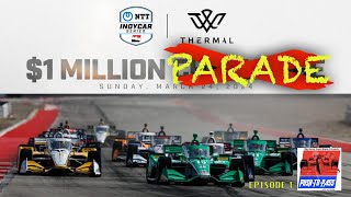 INDYCAR Thermal | Million Dollar Parade | Push To Pass