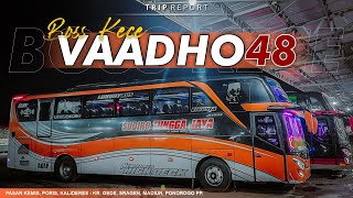 BOSS KECE ASAL MAOSPATI 😎 | Trip Report Sudiro Tungga Jaya "Vaadho" (Poris - Madiun)